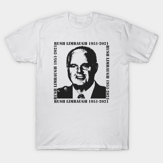 Rush Limbaugh 1951-2021 T-Shirt by Verge of Puberty